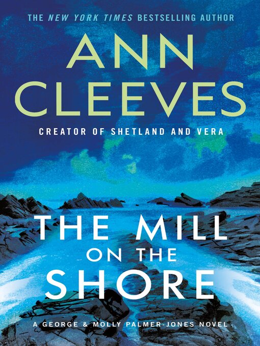 Title details for The Mill on the Shore by Ann Cleeves - Wait list